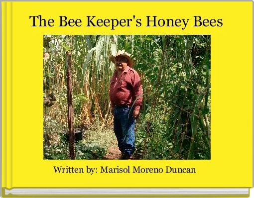 The Bee Keeper's Honey Bees