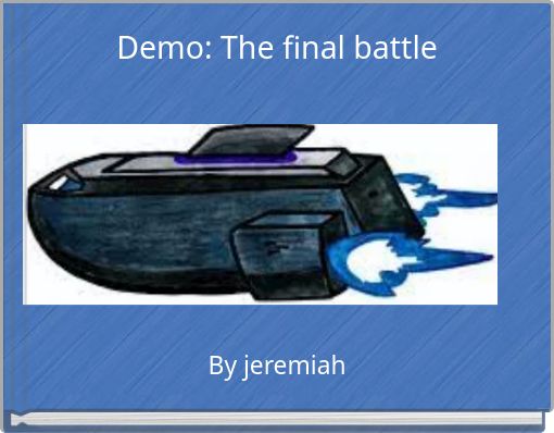 Demo: The final battle