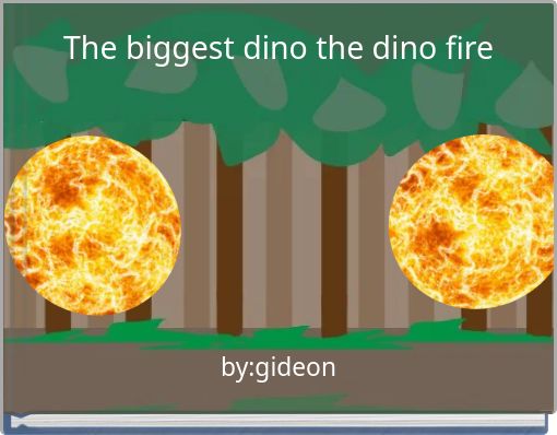 The biggest dino the dino fire