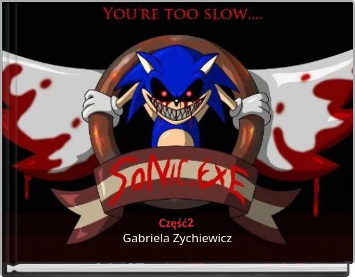 Sonic.Exe - You're too slow.... (Po polsku) część2