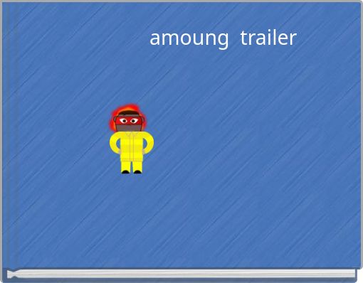 amoung trailer