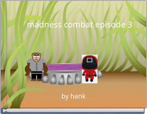 madness combat episode 3