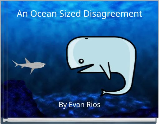 An Ocean Sized Disagreement