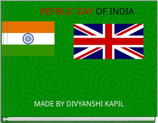 REPBLIC DAY OF INDIA