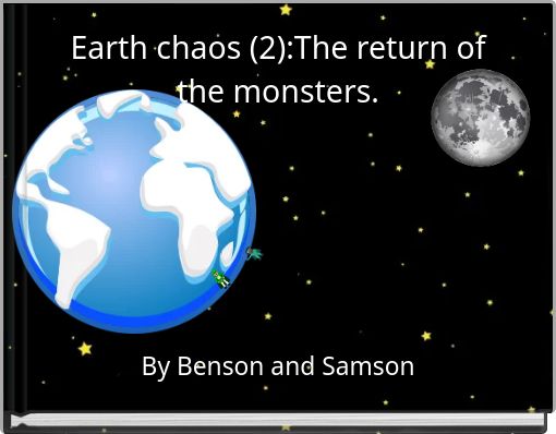 Earth chaos (2):The return of the monsters.