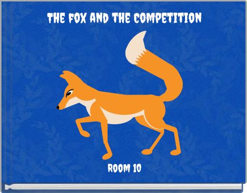 The fox and the Competition