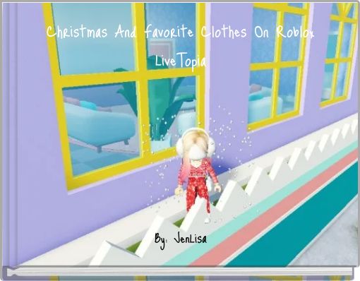 Christmas And Favorite Clothes On Roblox LiveTopia