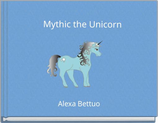 Mythic the Unicorn