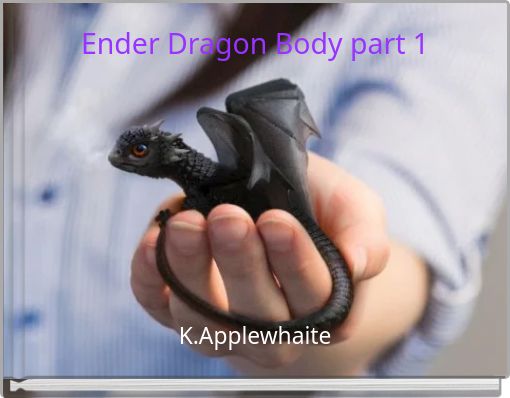 Ender Dragon Body part 1