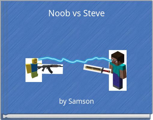 Noob vs Steve