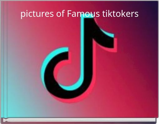 pictures of Famous tiktokers