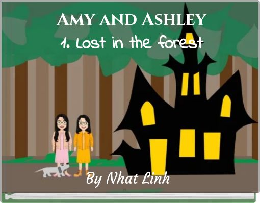 Amy and Ashley 1. Lost in the forest