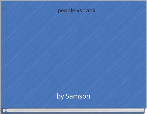 people vs Tank