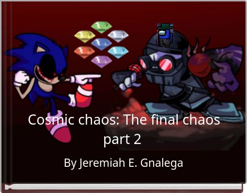 Cosmic chaos: The final chaos part 2