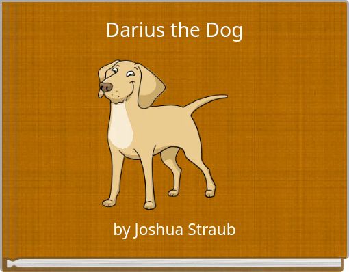 Darius the Dog