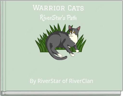 Warrior Cats RiverStar's Path