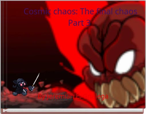 Cosmic chaos: The final chaos Part 3