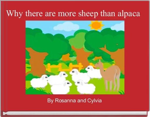 Why there are more sheep than alpaca 