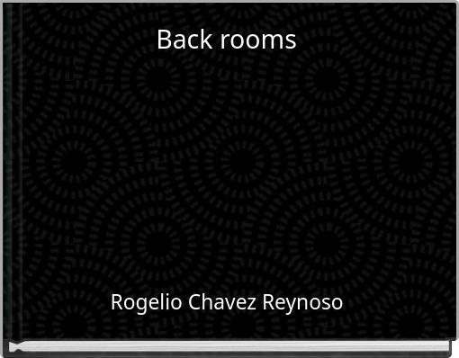 Back rooms