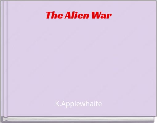 The Alien War