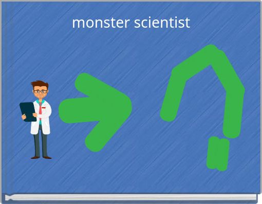 monster scientist
