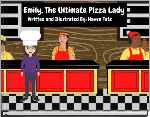 Emily, The Ultimate Pizza Lady