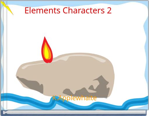 Elements Characters 2