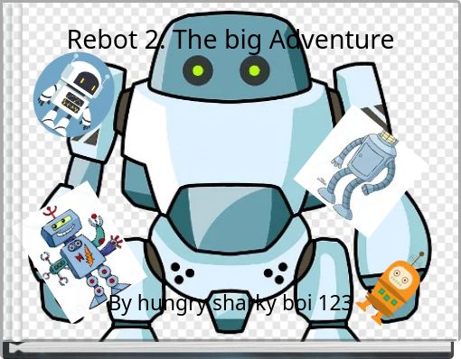 Rebot 2: The big Adventure