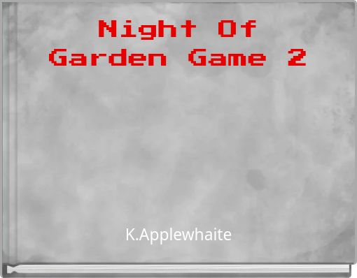 Night Of Garden Game 2