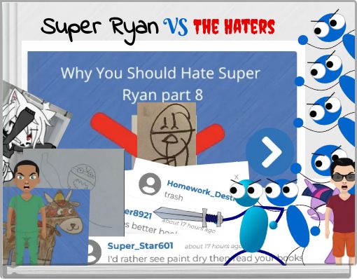 Super Ryan VS The Haters