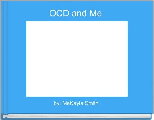 OCD and Me 