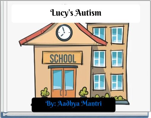 Lucy's Autism