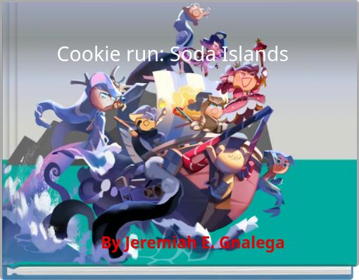 Cookie run: Soda Islands
