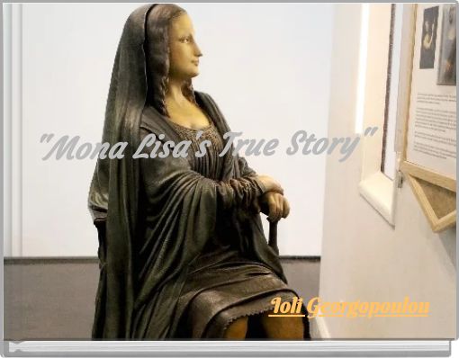 "Mona Lisa's True Story"