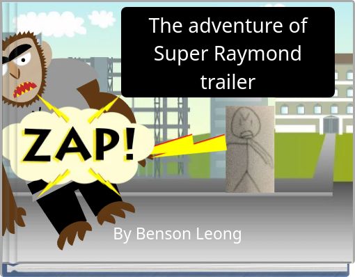 The adventure of Super Raymond trailer