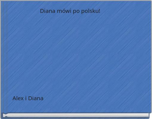 Diana mówi po polsku!