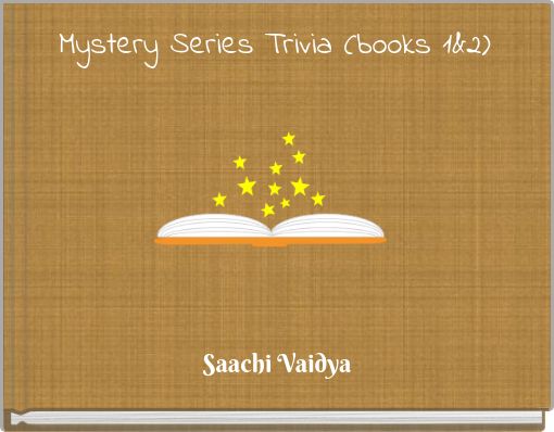Mystery Series Trivia (books 1&2)