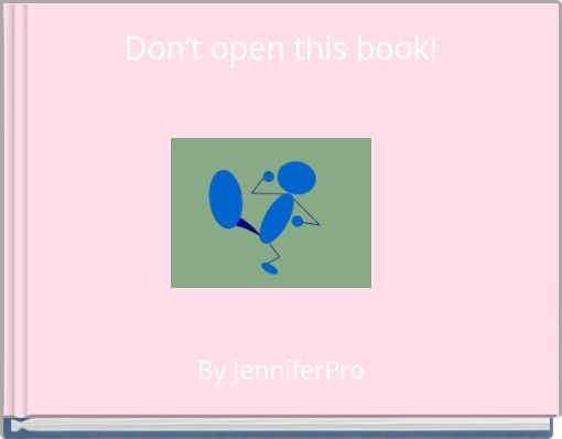 Don’t open this book!