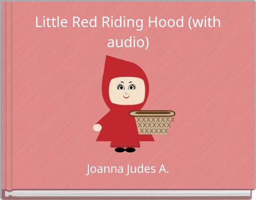 Little Red Riding Hood (with audio)