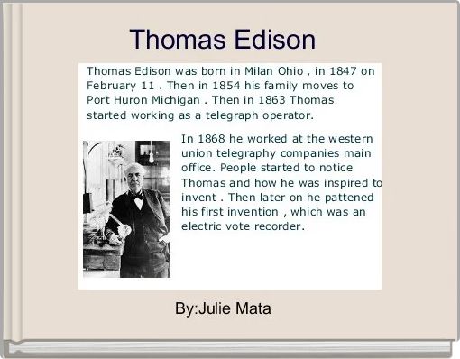 "Thomas Edison" - Free stories online. Create books for kids | StoryJumper