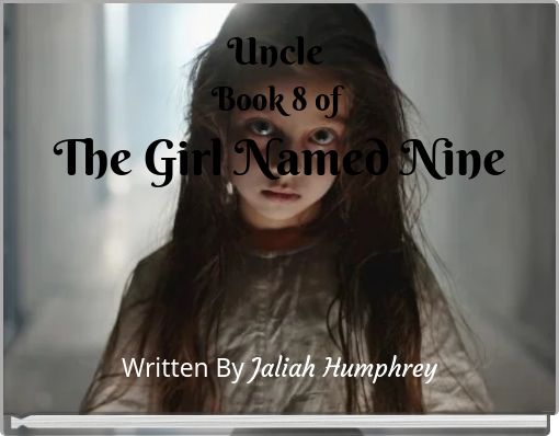 Uncle Book 8 of the girl named nine