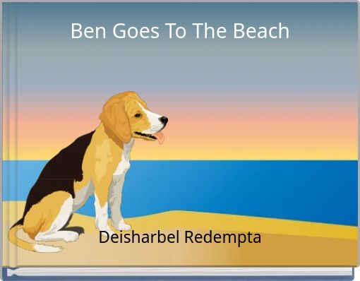 Ben Goes To The Beach