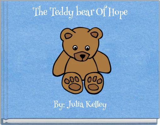 The Teddy bear Of Hope