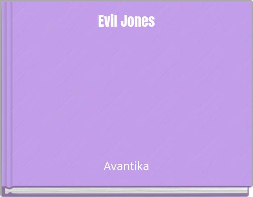 Evil Jones