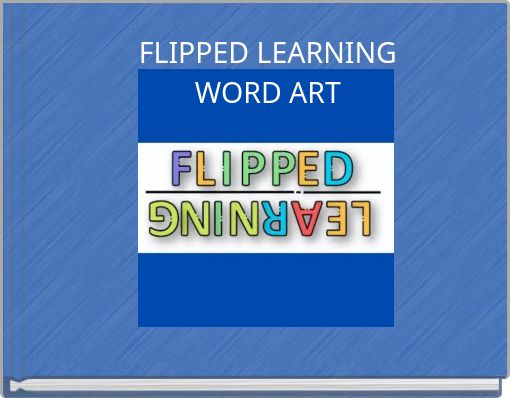 FLIPPED LEARNING WORD ART