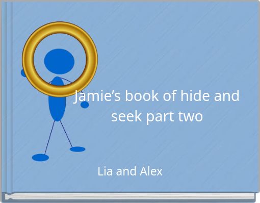Jamie’s book of hide and seek part two