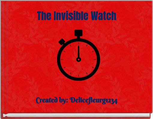 The Invisible Watch
