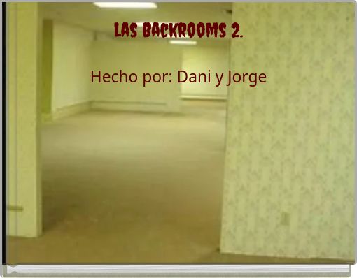 Las Backrooms 2.
