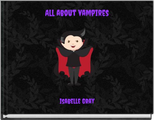 All about vampires
