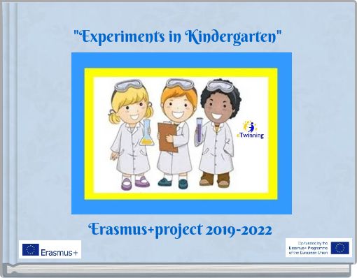 "Experiments in Kindergarten" Erasmus+project 2019-2022